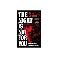 Headline Publishing Group The Night is Not For You (häftad, eng)