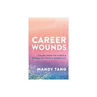 New World Library Career Wounds (häftad, eng)