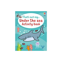 Usborne Publishing Ltd That's not my... Under the Sea Activity Book (häftad, eng)