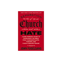 Little, Brown Book Group Separation of Church and Hate (häftad, eng)