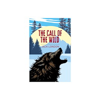 Arcturus publishing ltd The Call of the Wild (häftad, eng)