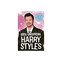 Scholastic Harry Styles: The Ultimate Fan Book 100% Unofficial (häftad, eng)