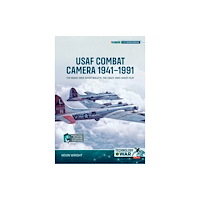 Helion & Company USAF Combat Camera 1941–1991 (häftad, eng)