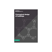 IStructE Ltd Conceptual design of buildings (häftad, eng)