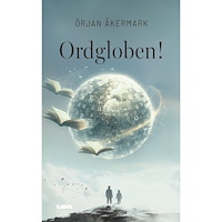 Örjan Åkermark Ordgloben! (häftad)