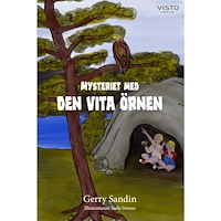 Gerry Sandin Mysteriet med den vita örnen (inbunden)