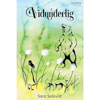 Sara Salkvist Vidunderlig (inbunden)