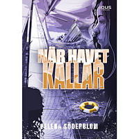 Helena Söderblom När havet kallar (inbunden)