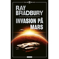 Ray Bradbury Invasion på Mars (häftad)