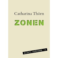 Catharina Thörn Zonen (häftad)