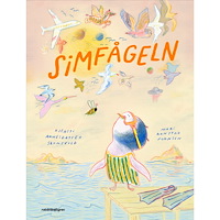 Kjersti Annesdatter Skomsvold Simfågeln (inbunden)