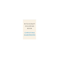 Christina Haberkern Witchcraft Coloring Book (bok, storpocket, eng)