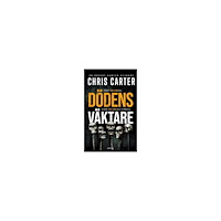 Chris Carter Dödens väktare (häftad)