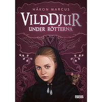 Håkon Marcus Under rötterna (bok, kartonnage)