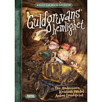 Per Andersson Guldgruvans hemlighet (inbunden)