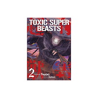 Titan Books Ltd Toxic Super Beasts Vol.2 (häftad, eng)