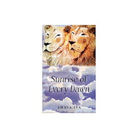 Austin Macauley Publishers Sunrise of Every Dawn (häftad, eng)