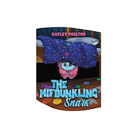 Austin Macauley Publishers The Mifbunkling Snark (häftad, eng)