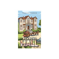 Austin Macauley Publishers Ackroyd Hall (häftad, eng)