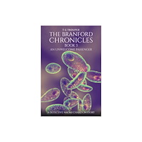 Austin Macauley Publishers The Branford Chronicles Book 3: An Unwelcome Passenger (häftad, eng)