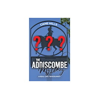 Austin Macauley Publishers The Addiscombe Mystery (häftad, eng)