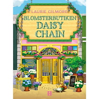 Laurie Gilmore Blomsterbutiken Daisy Chain (häftad)