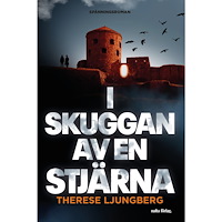 Therese Ljungberg I skuggan av en stjärna (häftad)