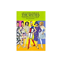 Dover publications inc. Great Fashion Designs of the Sixties: Paper Dolls in Full Colour (häftad, eng)