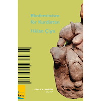 Hêlan Çiya Ekofeminism för Kurdistan / Îkofêmînîzm bo Kurdistan (bok, danskt band)