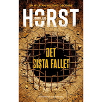 Jørn Lier Horst Det sista fallet (inbunden)