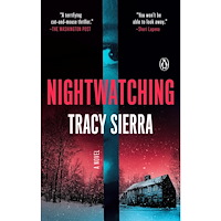 Tracy Sierra Nightwatching: A Novel (häftad, eng)