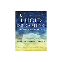 Robert Waggoner and Caroline McCready Lucid Dreaming Plain And Simple New Edition (häftad, eng)