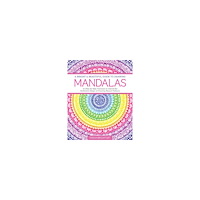 Farah Alhamawi A Bright & Beautiful Guide to Drawing Mandalas: 30 Step-by-Step Tutorials to Unlock the Meditative Magic of Drawing Repe...