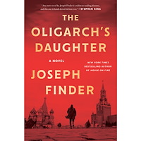 Joseph Finder The Oligarch's Daughter: A Novel (häftad, eng)