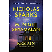 Nicholas Sparks Remain: A Supernatural Love Story (häftad, eng)
