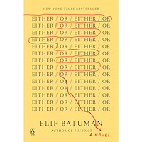 Elif Batuman Either/Or (häftad, eng)