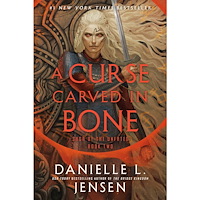 Danielle L. Jensen A Curse Carved in Bone: Book Two of the Saga of the Unfated (häftad, eng)