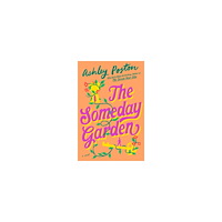 Ashley Poston The Someday Garden (pocket, eng)