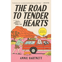 Annie Hartnett The Road to Tender Hearts: A Novel (häftad, eng)