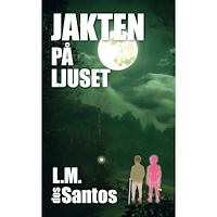 Lisa Marie dos Santos Jakten på ljuset (pocket)