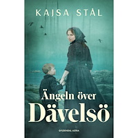 Kajsa Stål Ängeln över Dävelsö (inbunden)