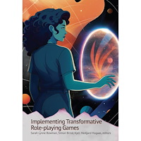 Uppsala University Publications Implementing Transformative Role-playing Games (häftad)