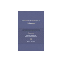 Hendrickson Publishers The Preacher's Greek Companion to Ephesians (inbunden, eng)
