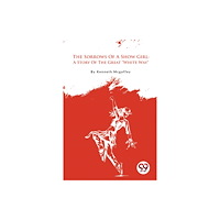 Double 9 Books LLP The Sorrows of a Show Girl (häftad, eng)