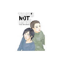 Kodansha America, Inc That's Not Love 1 (häftad, eng)