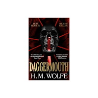 H. M. Wolfe Daggermouth (häftad, eng)