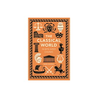 Michael O'Mara Books Ltd The Classical World in Bite-sized Chunks (häftad, eng)