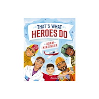 Tommy Nelson That's What Heroes Do (inbunden, eng)