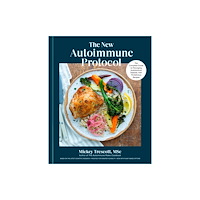 Potter/Ten Speed/Harmony/Rodale The New Autoimmune Protocol (inbunden, eng)