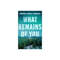 Amazon Publishing What Remains of You (häftad, eng)